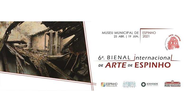 6th Espinho International Art Biennial