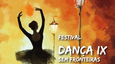 Festival Dança Sem Fronteiras - 9ª ed.